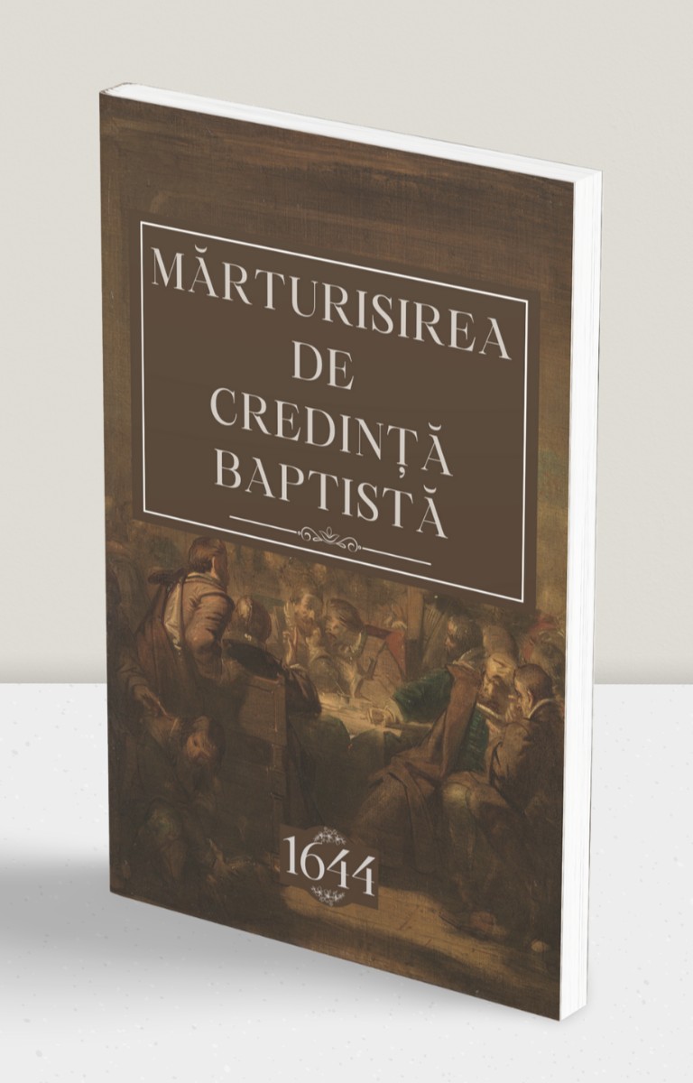 Marturisirea de credinta baptista, Londra, 1644