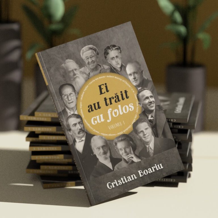Ei au trăit cu folos – Volumul 1