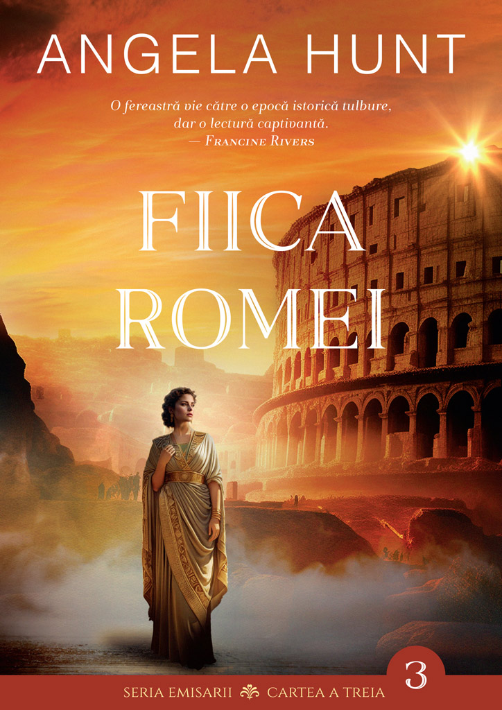 Fiica Romei (Emisarii - Cartea a treia)