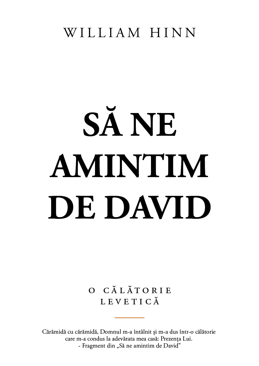 Sa ne amintim de David - William Hinn