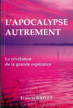 L'Apocalypse autrement