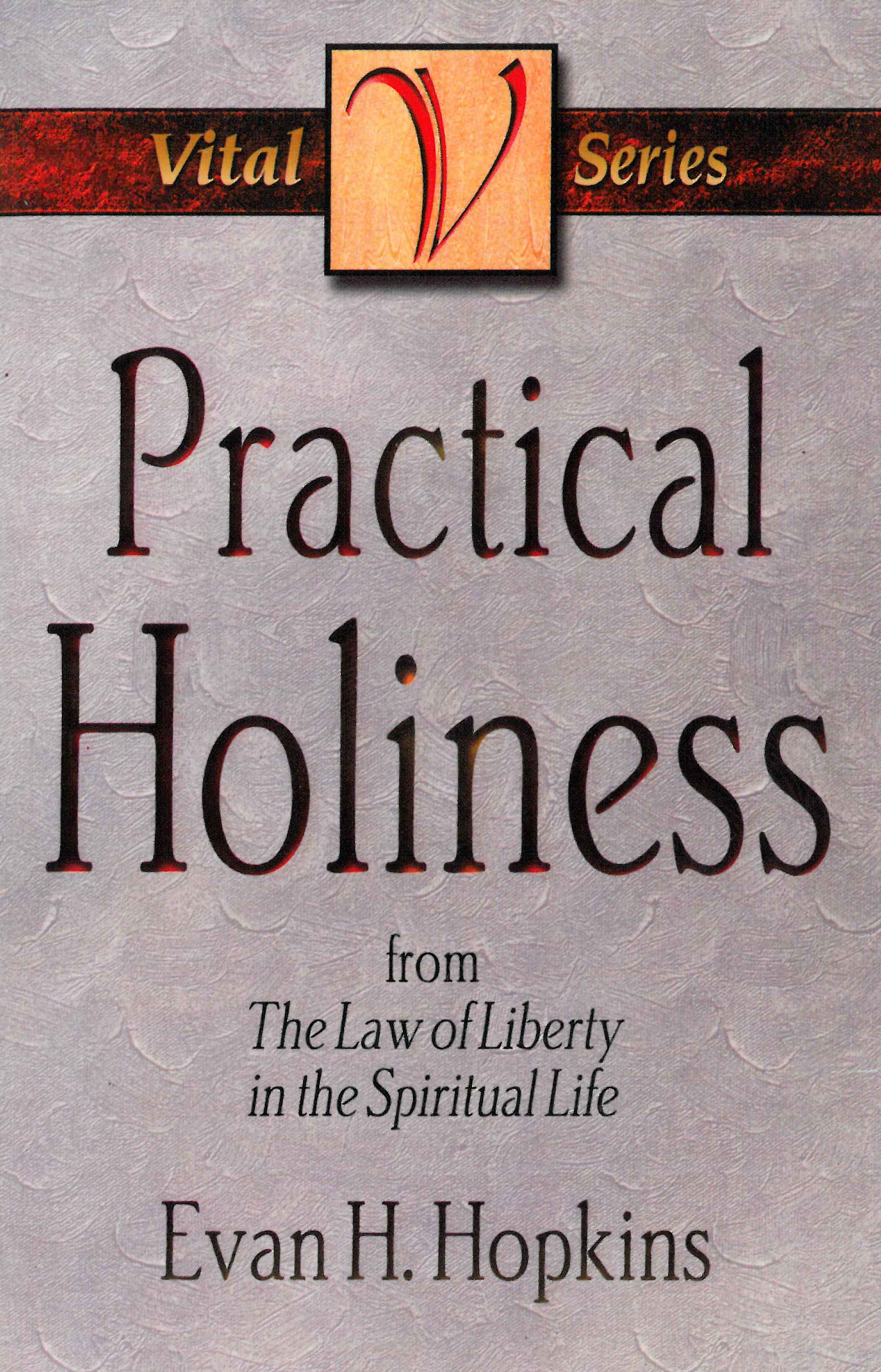 Practical Holiness