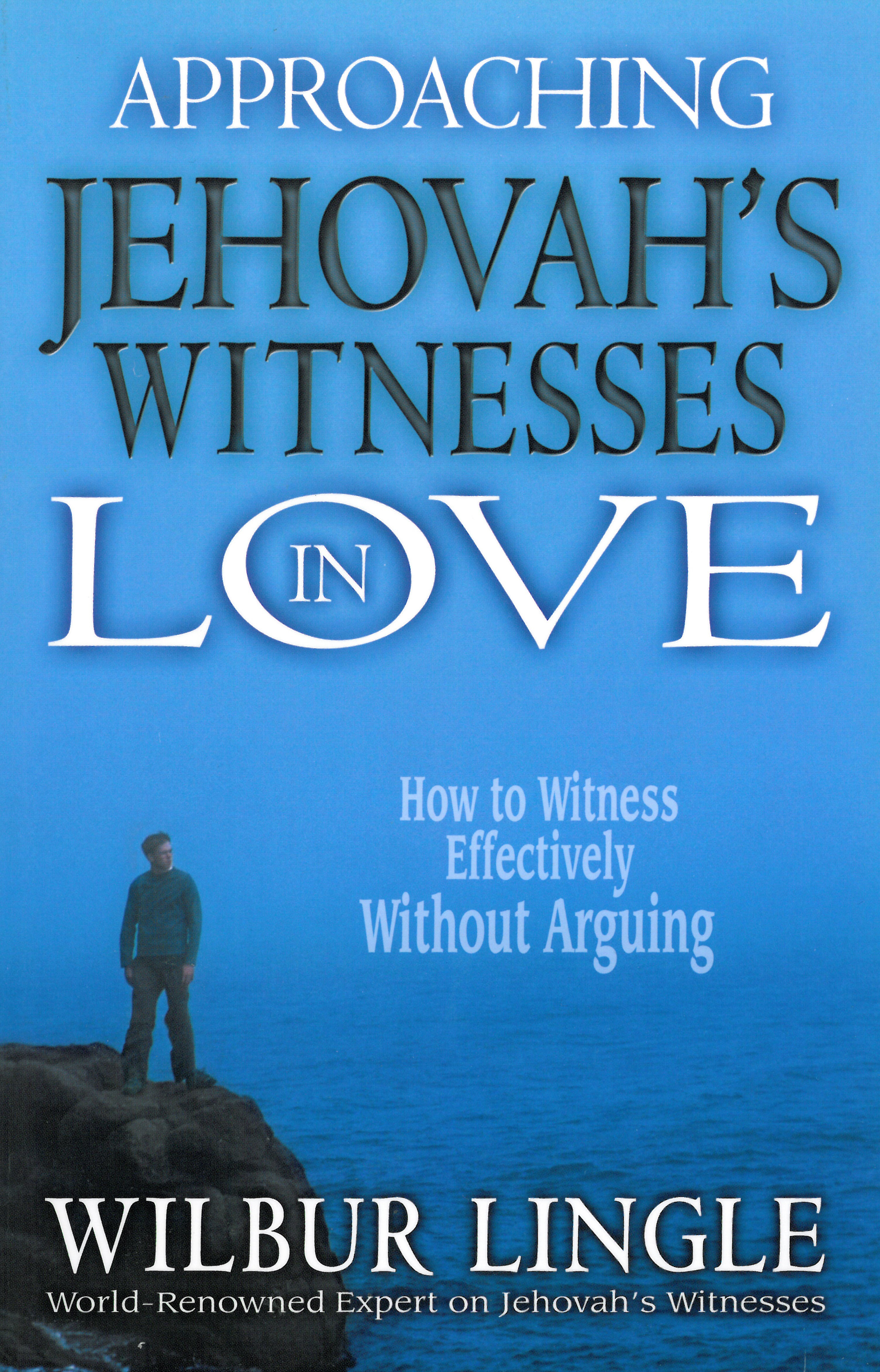 Approaching Jehovah’s Witnesses in Love