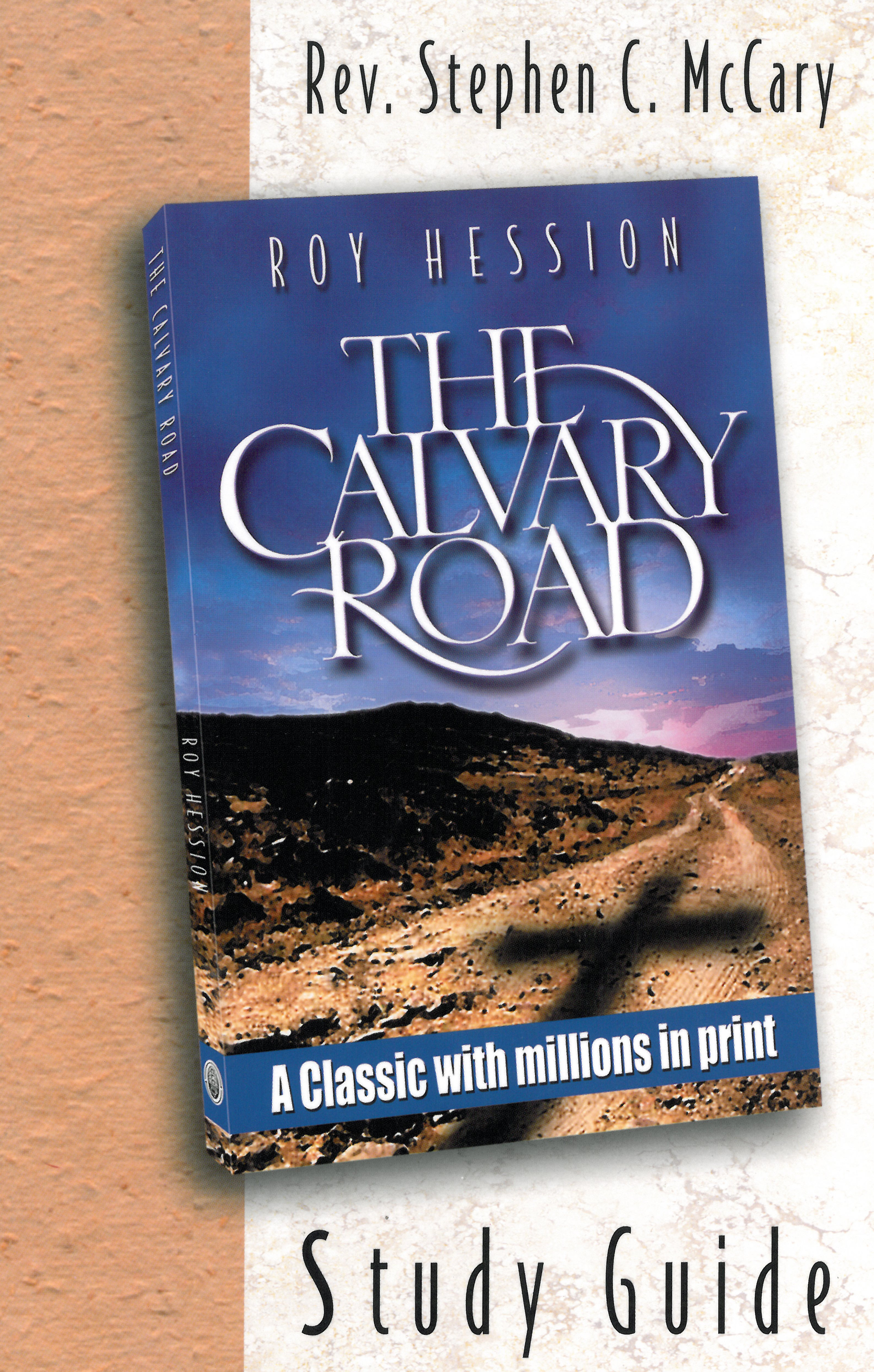 The Calvary Road Study Guide