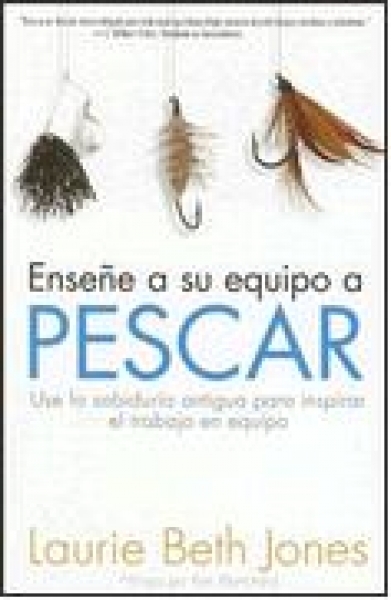Enseñe a su Equipo a Pescar