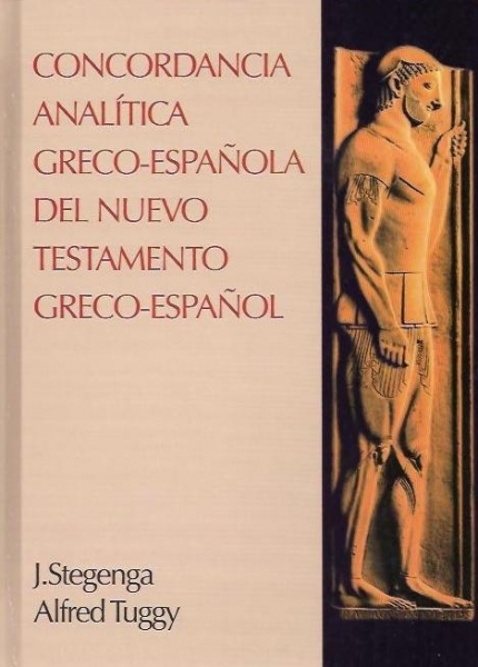 Concordancia analítica Greco-Española del Nuevo Testamento