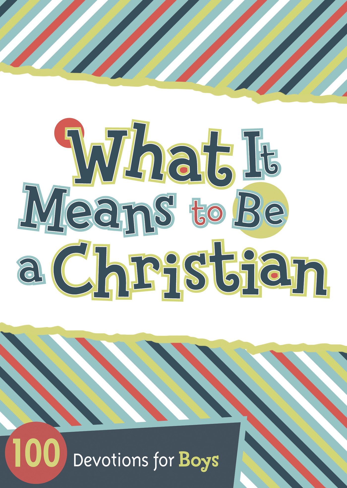 What It Means to Be a Christian