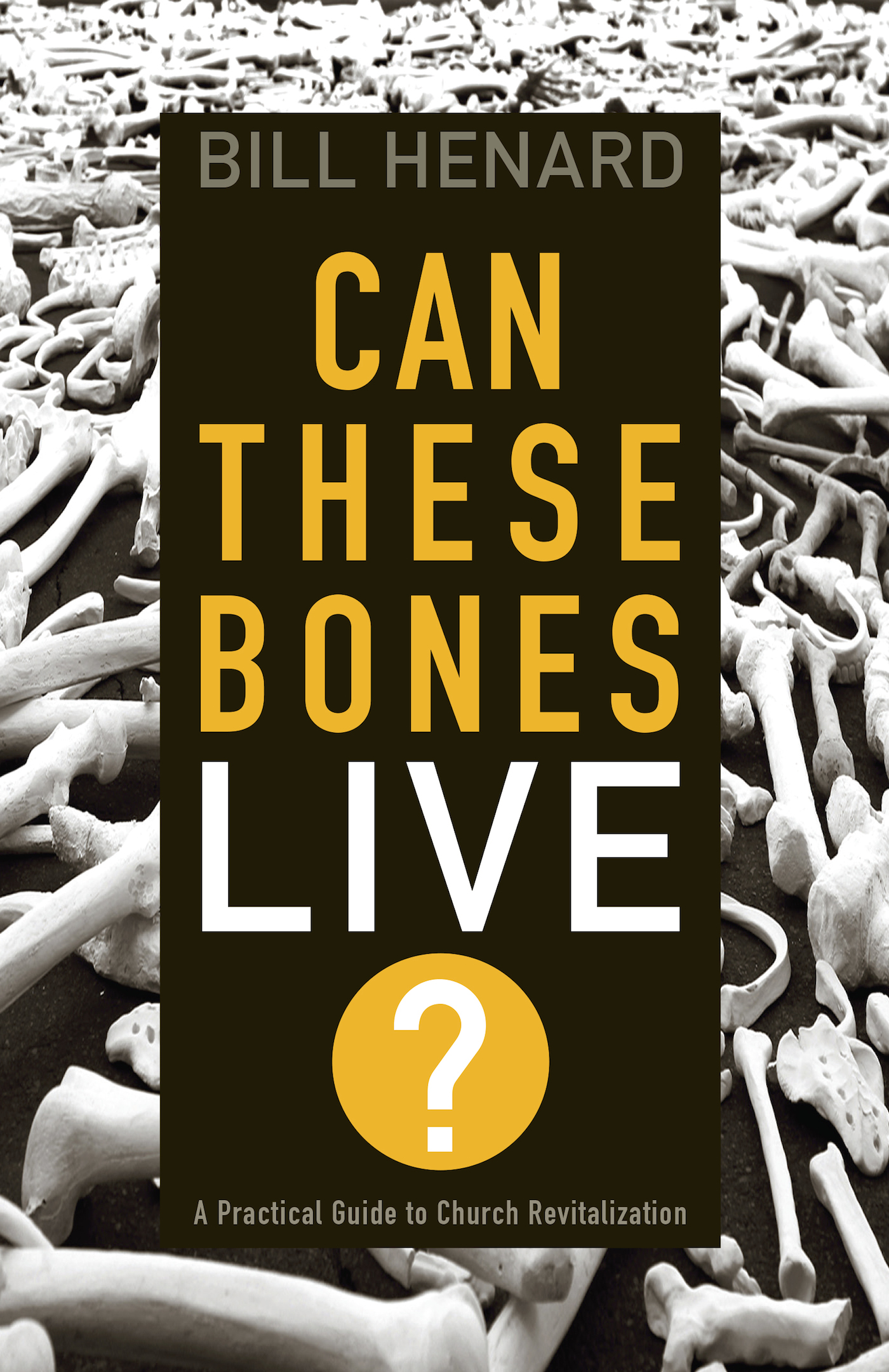 Can These Bones Live