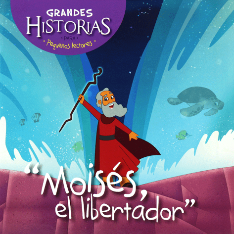 Moisés, el libertador