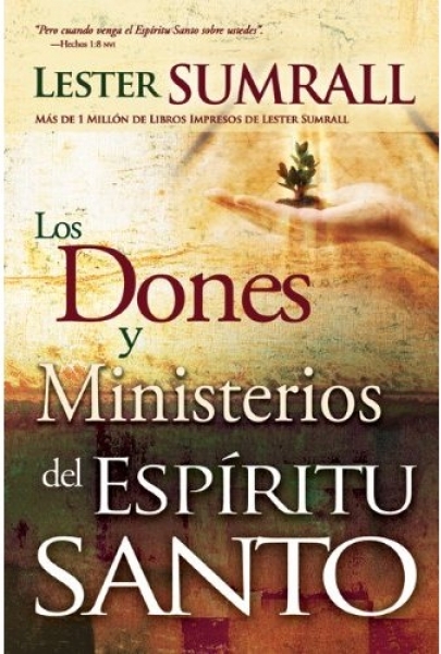 Los Dones Y Ministerios Del Espíritu Santo