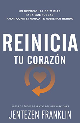Reinicia Tu Corazon