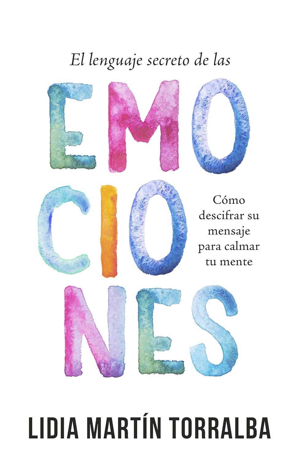 El Lenguaje Secreto de las Emociones