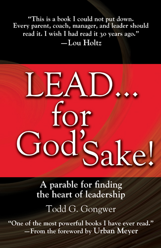 Lead . . . for God's Sake!
