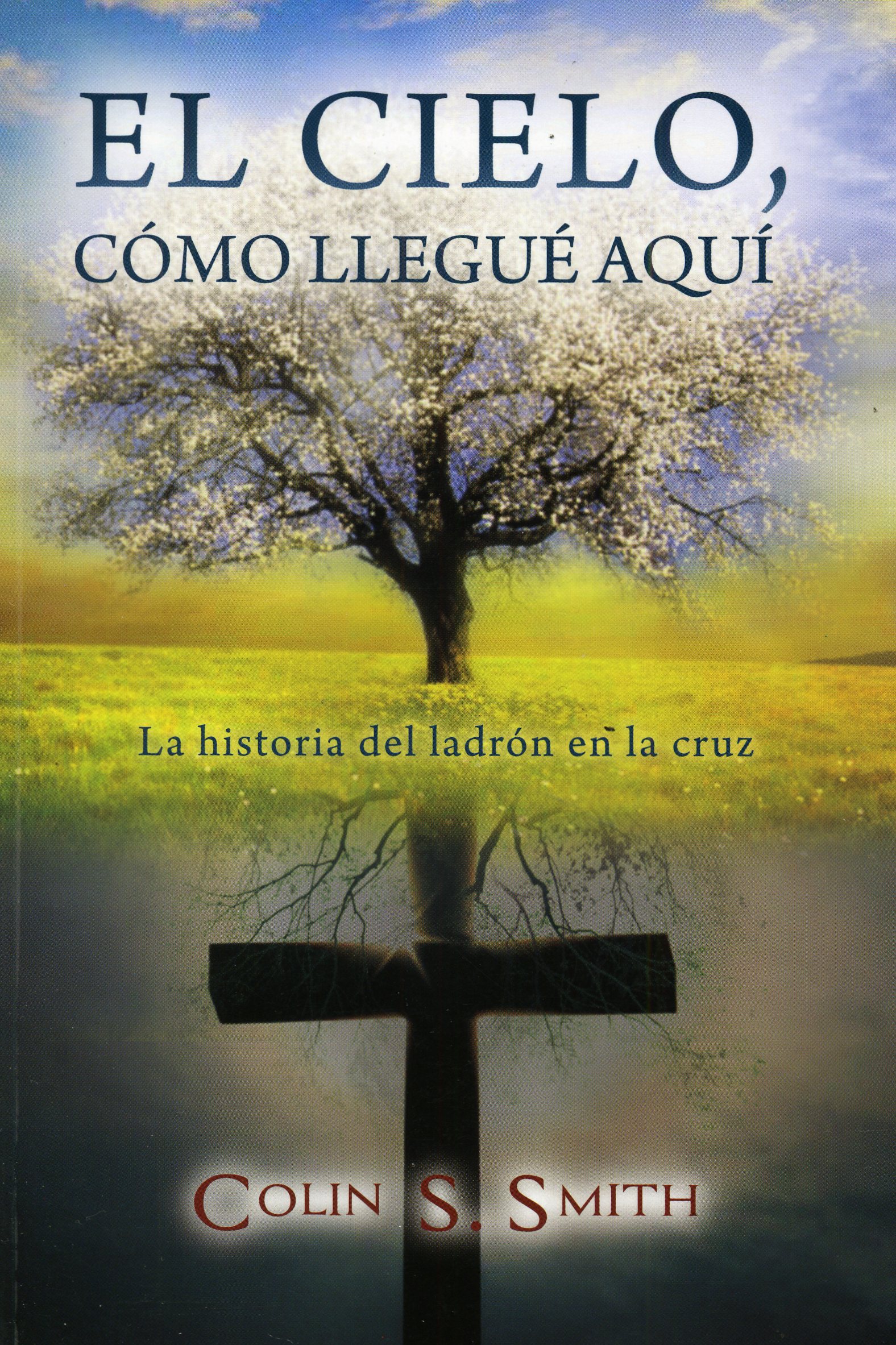 El Cielo, Cómo Llegué Aquí
