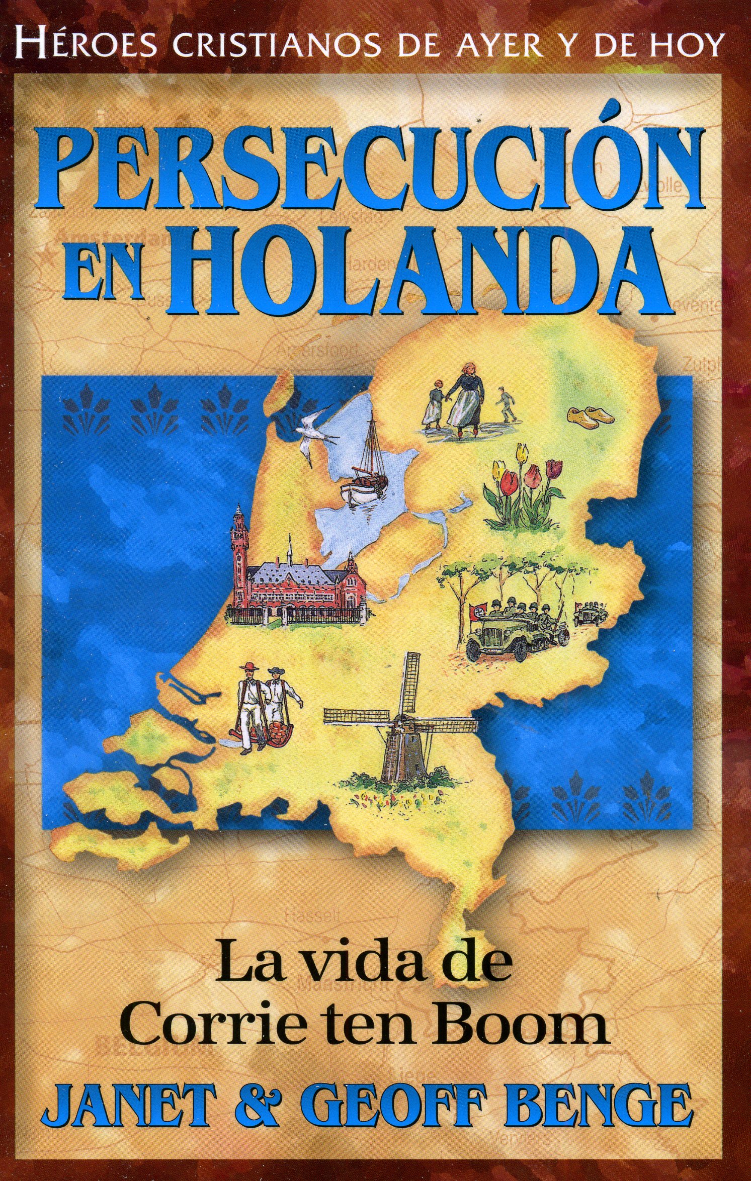 Persecución en Holanda: La vida de Corrie ten Boom
