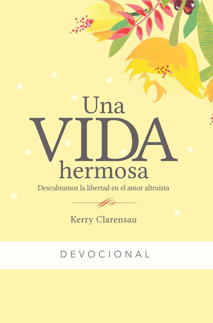 Una vida  hermosa