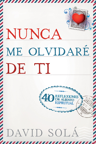 Nunca me olvidaré de ti