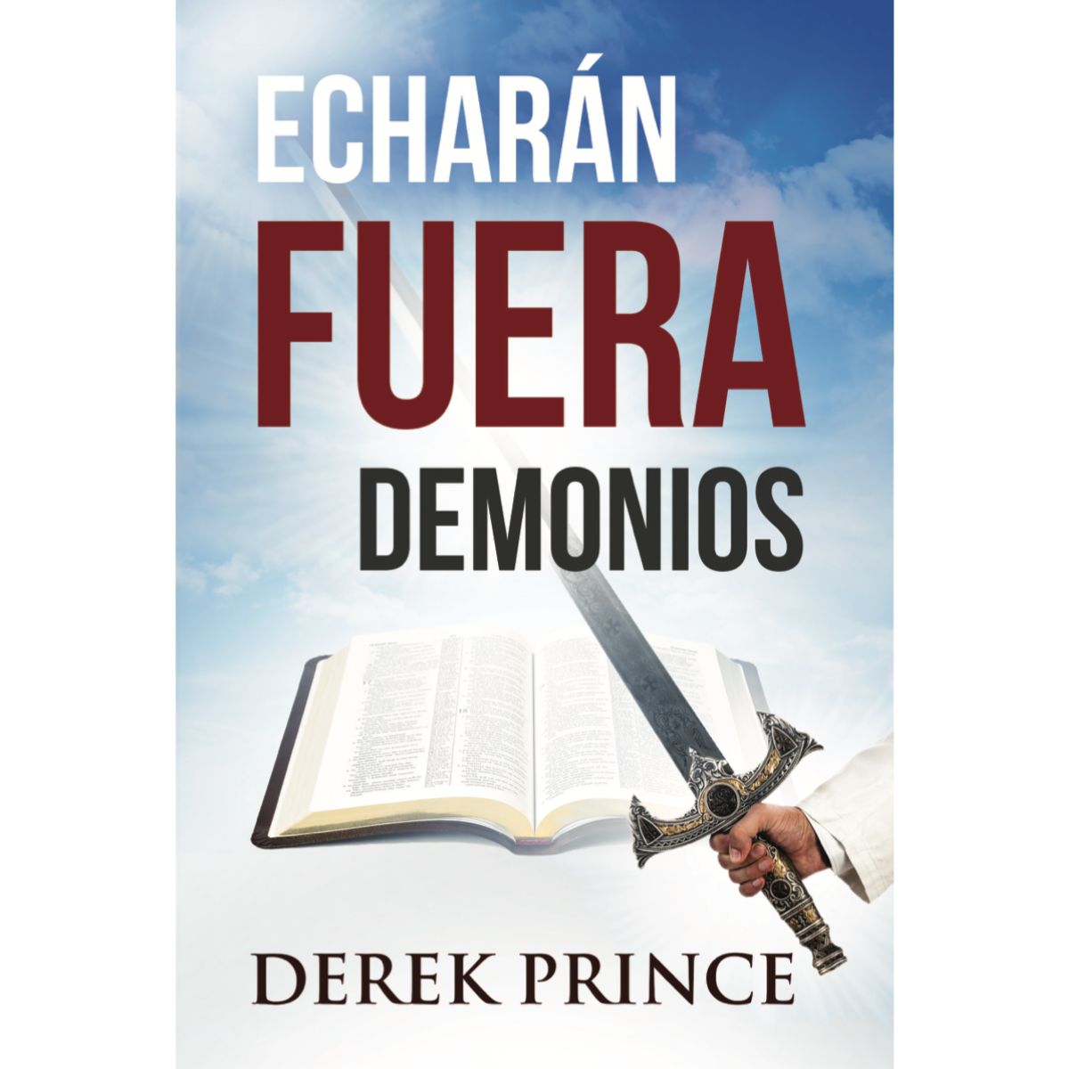 Echarán fuera demonios