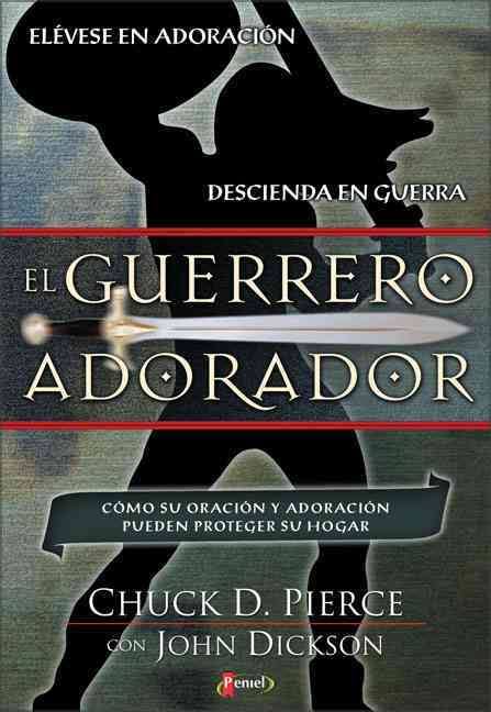 El guerrero adorador