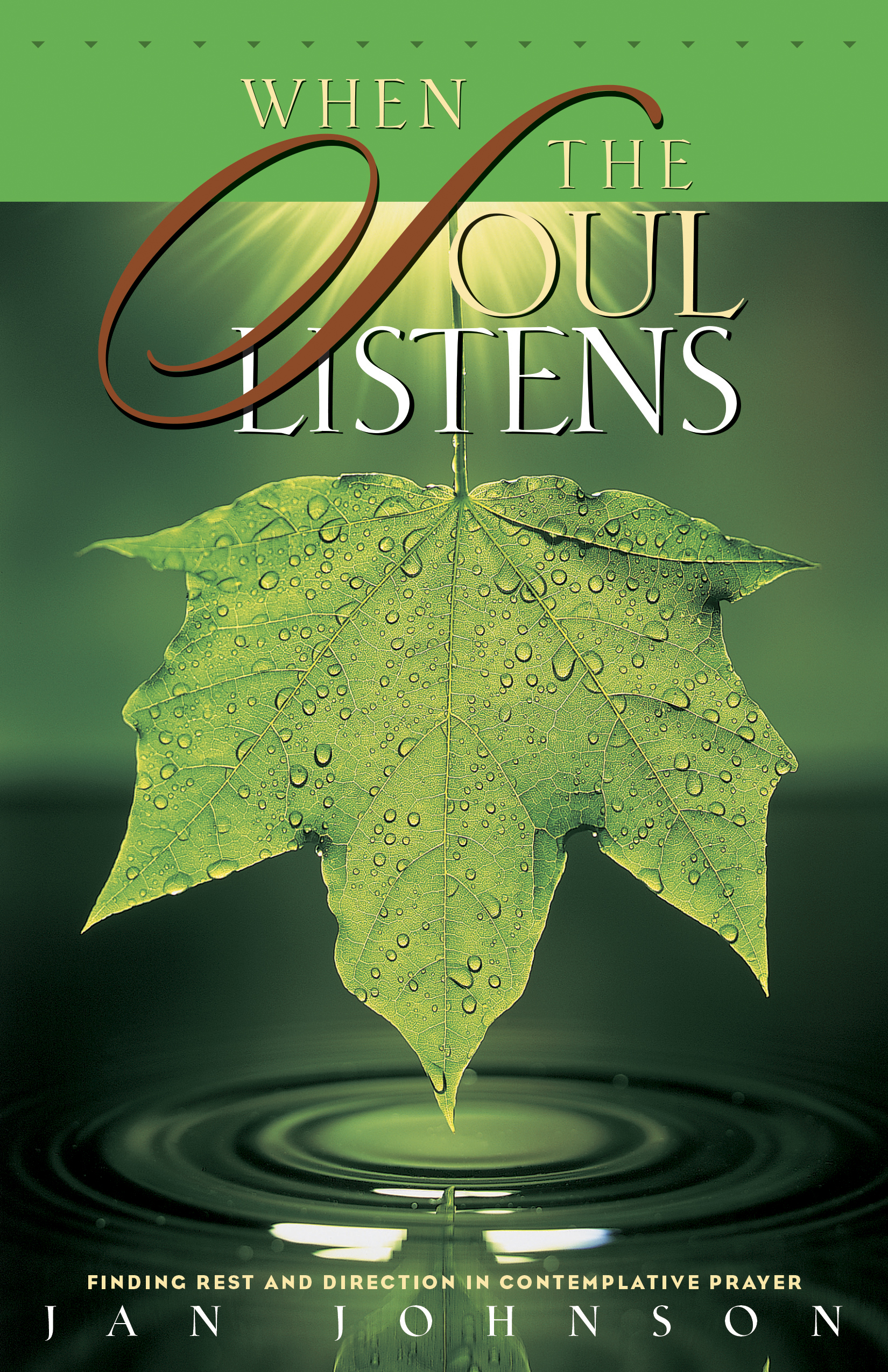 When the Soul Listens