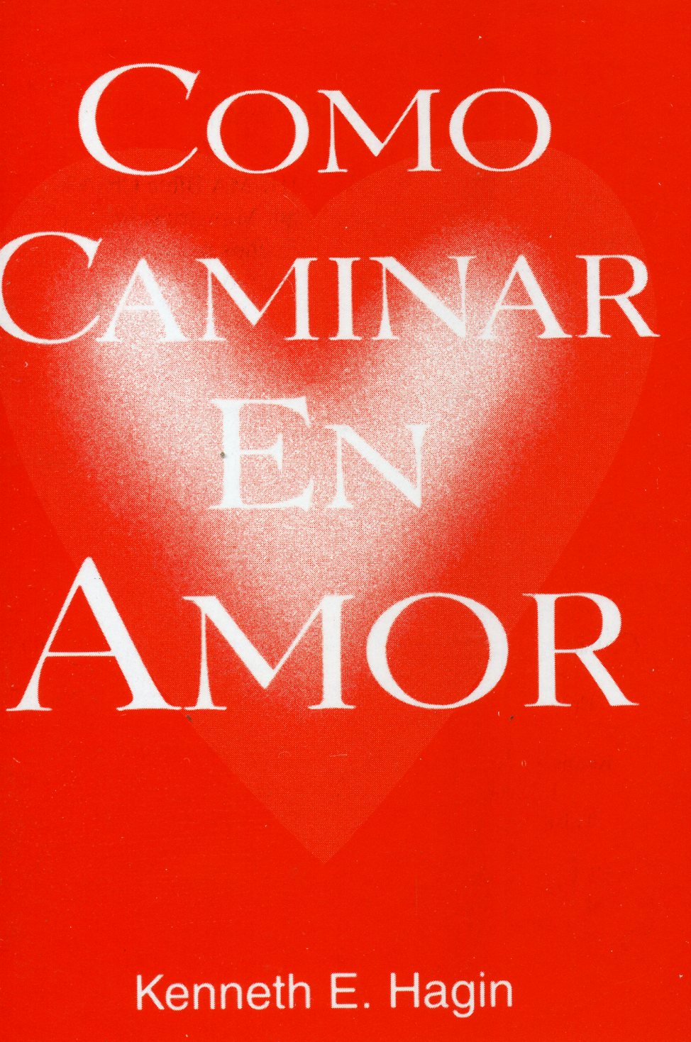 Como caminar en amor