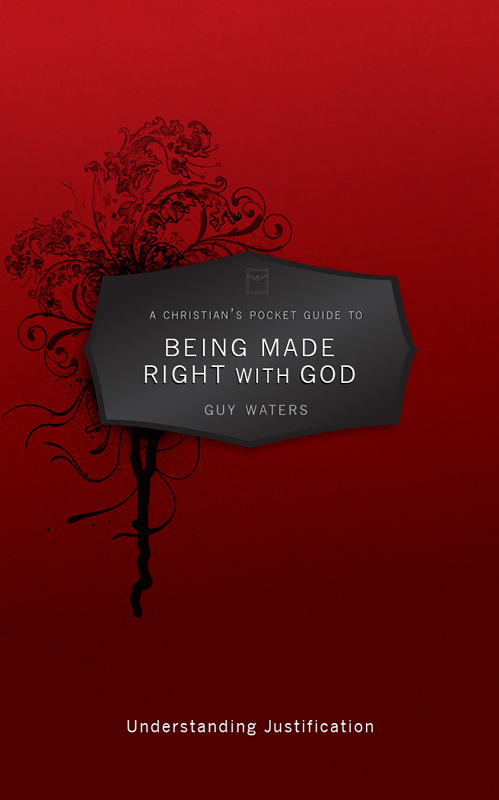 A Christian's Pocket Guide to Being Made Right With God