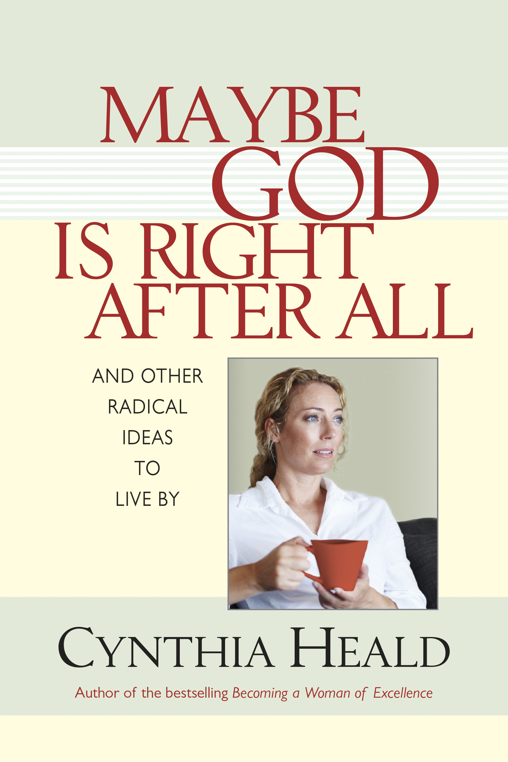 Maybe God Is Right After All