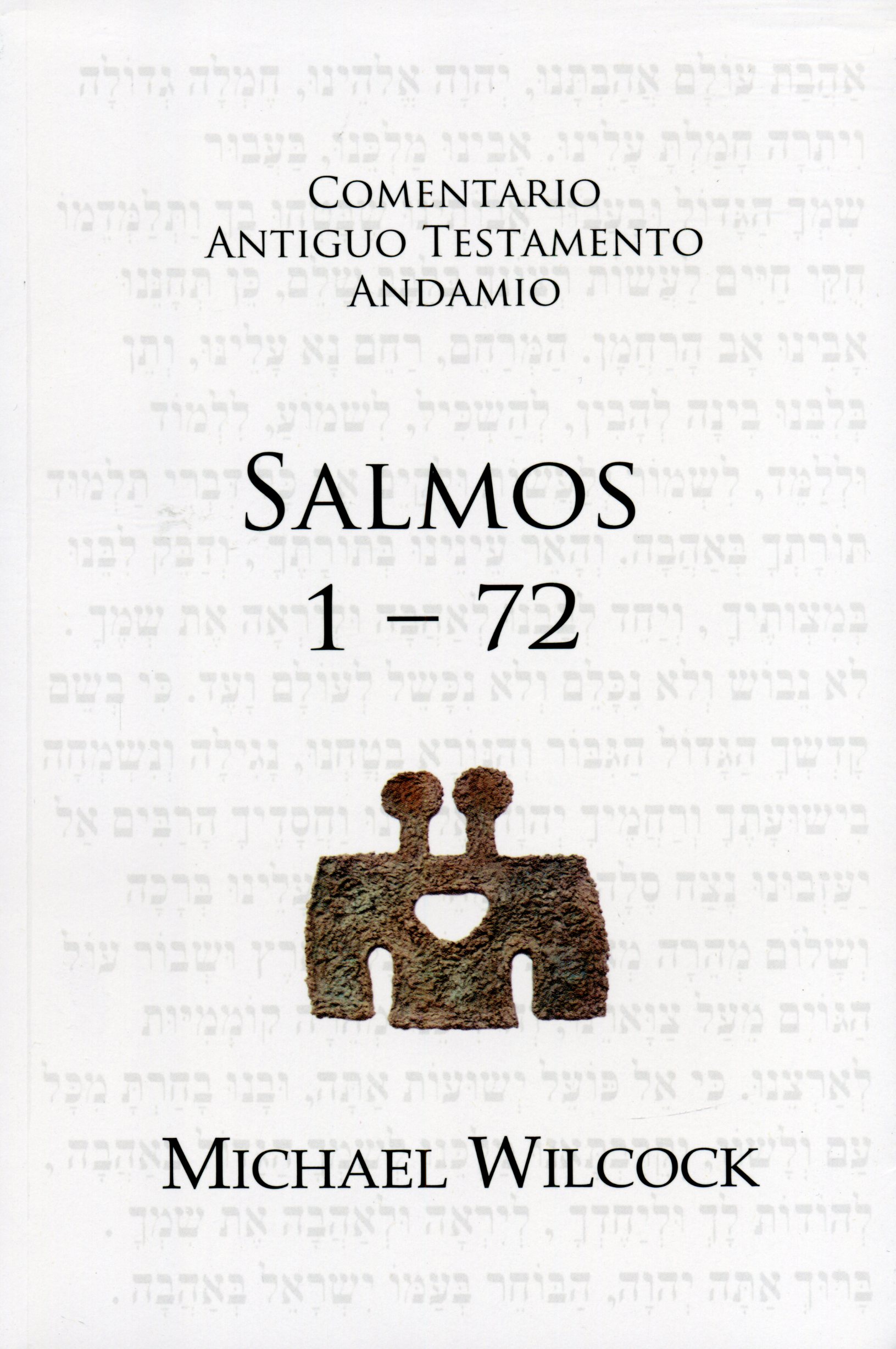 Comentario Antiguo Testamento Salmos 1-72