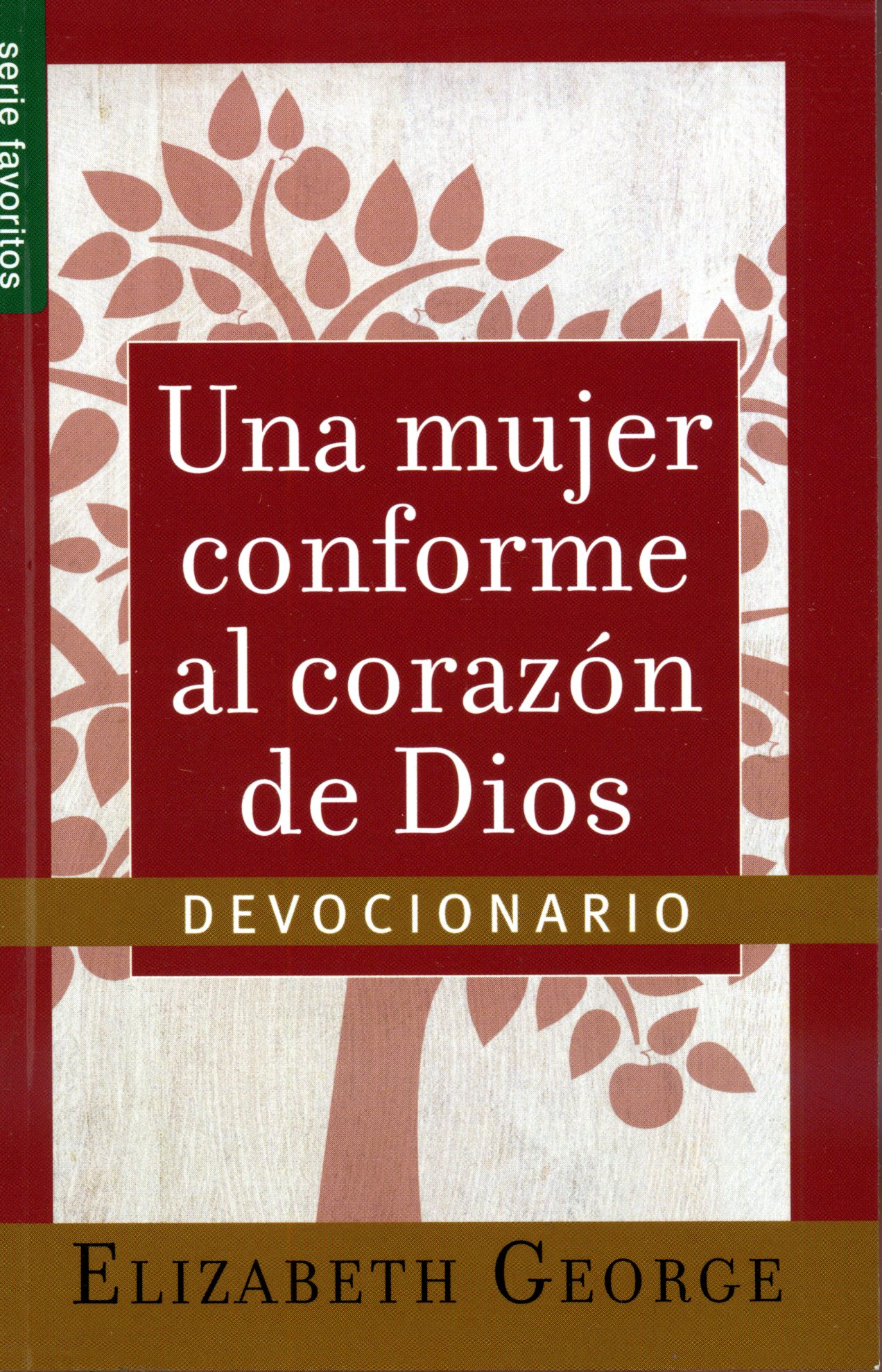 Una Mujer Conforme al Corazón de Dios