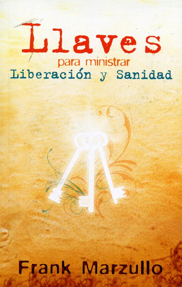 Llaves para ministrar liberación y sanidad