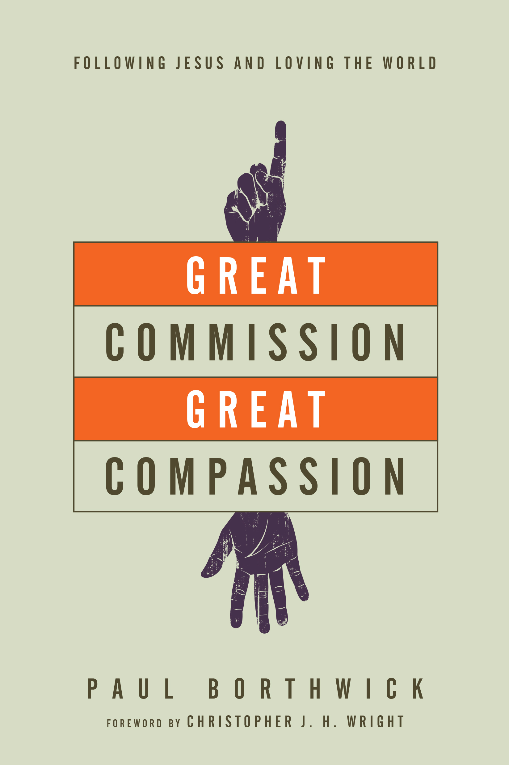 Great Commission, Great Compassion