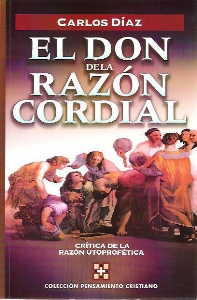 El Don de la Razón Cordial